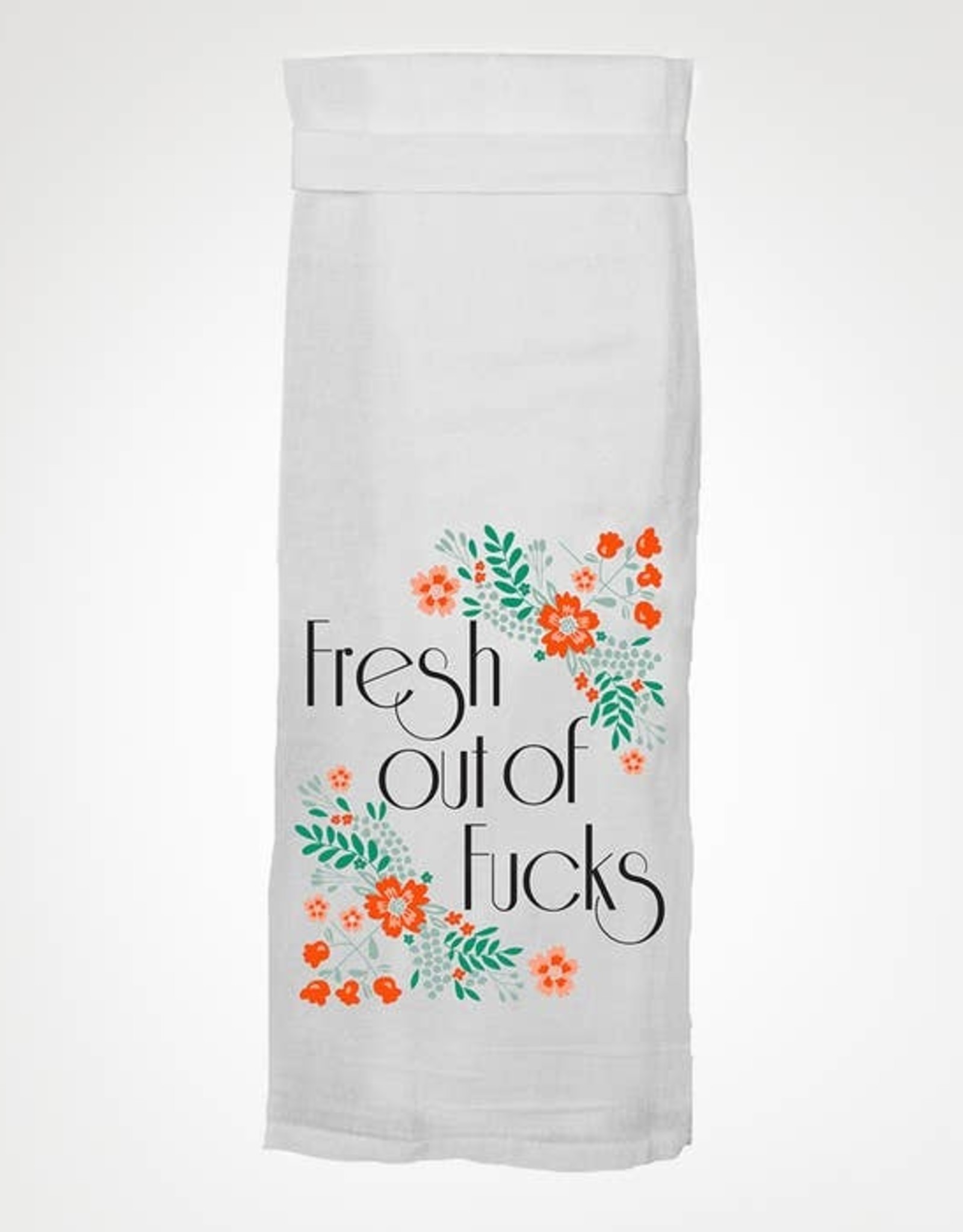 Twisted Wares FRESH OUT OF F*CKS KITCHEN TOWEL