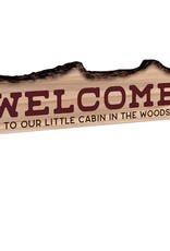 P Graham Dunn WELCOME LITTLE CABIN RUSTIC EDGE SIGN