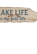 P Graham Dunn LAKE LIFE BEST LIFE RUSTIC EDGE SIGN