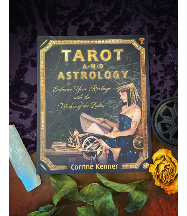 Tarot and Astrology: Enhance your Readings with the Wisdom of the Zodiac