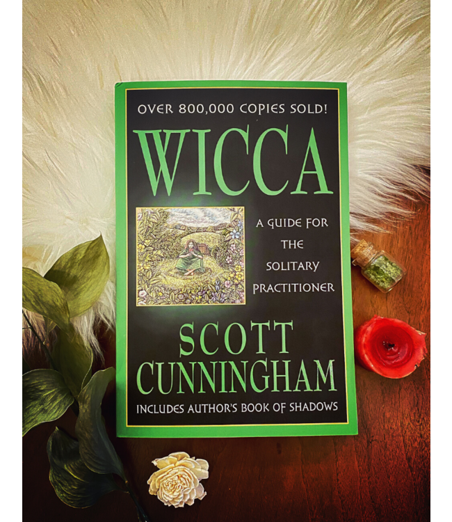 Wicca - A Guide For The Solitary Practitioner