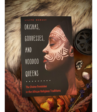 Orishas Goddesses and Voodoo Queens