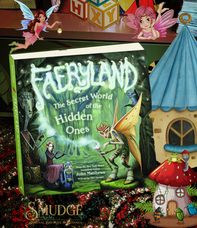 Abrams Faeryland The Secret World of the Hidden Ones