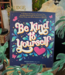 Better Day Be Kind To Yourself
