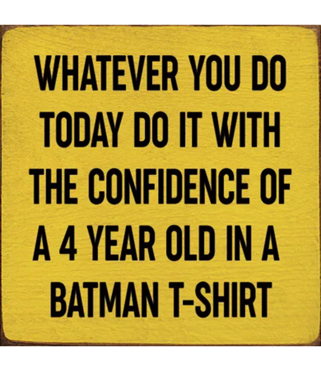 Sawdust City 7x7 Sawdust City Sign