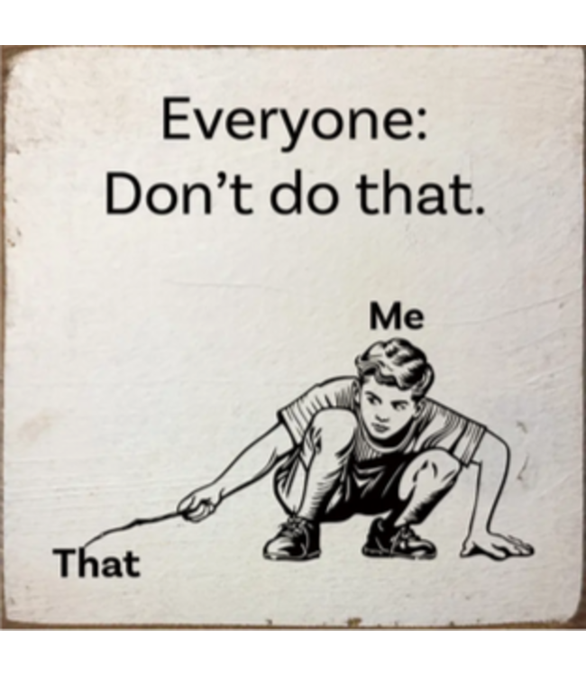 Sawdust City Wooden Signs with Sayings