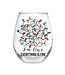 Evergreen Enterprises Christmas Vacation Stemless Wine Glass I'm Fine