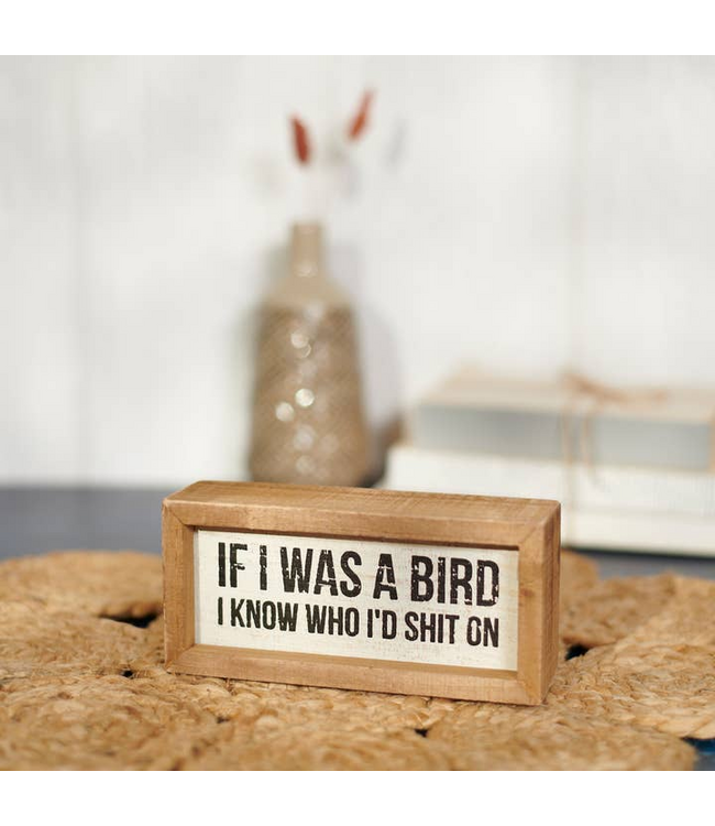 Primitives by Kathy If I Was A Bird Inset Box Sign