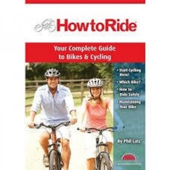 BA Press How To Ride - Complete Guide Book