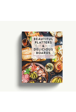 Cider Mill Press Book Publishers Beautiful Platters & Delicious Boards