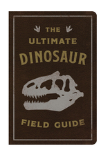 Applesauce Press The Ultimate Dinosour Field Guide