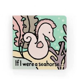 jellycat Jellycat If I were a Seahorse Book
