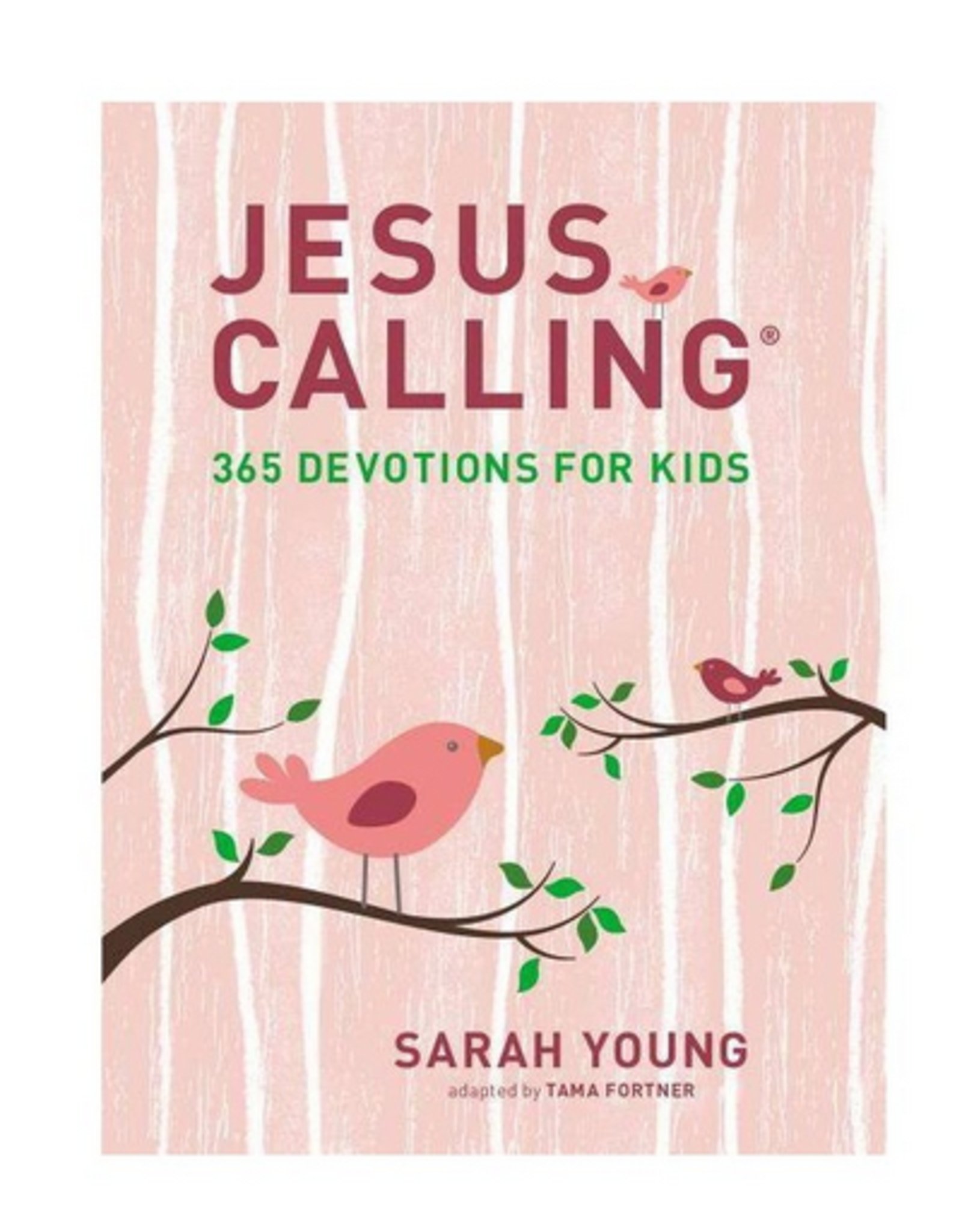 Jesus Calling: 365 Devotions for Kids