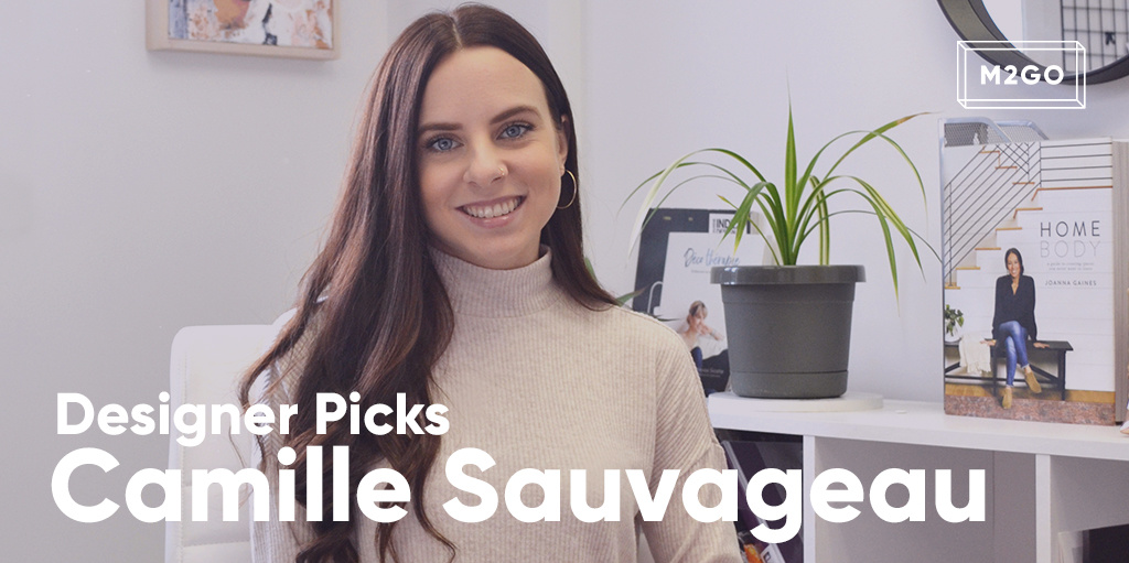 Designer picks: Camille Sauvageau