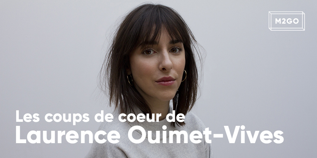 Les coups de coeur de Laurence Ouimet-Vives
