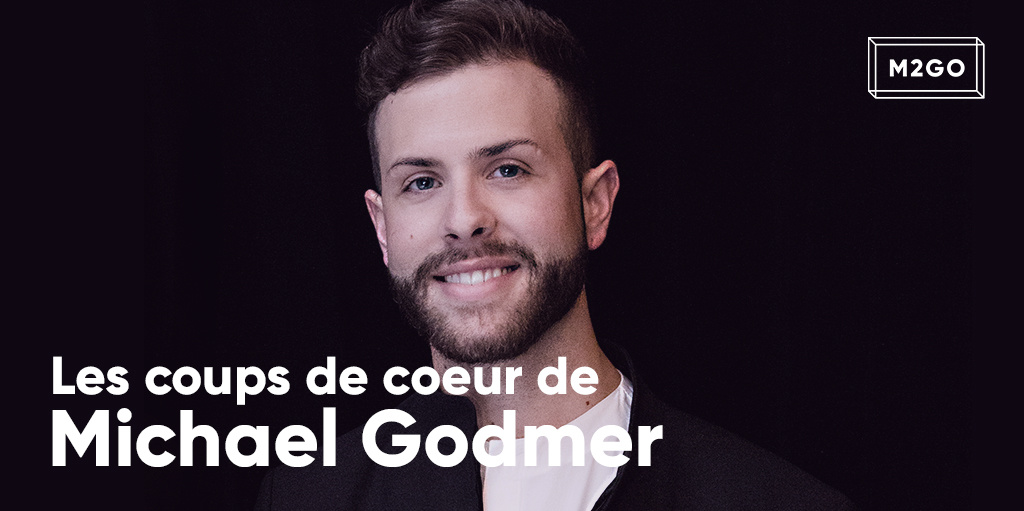 Les coups de coeur de Michael Godmer