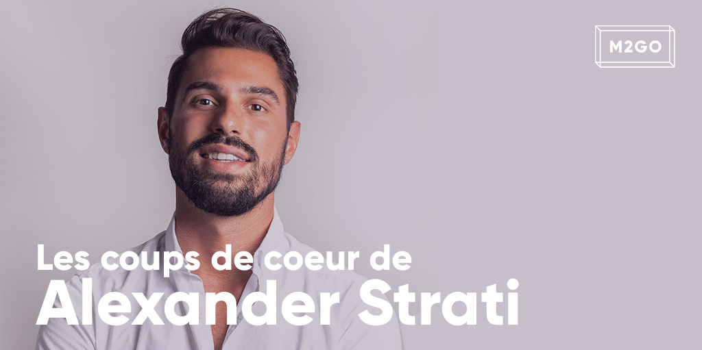Les coups de coeur d'Alexander Strati