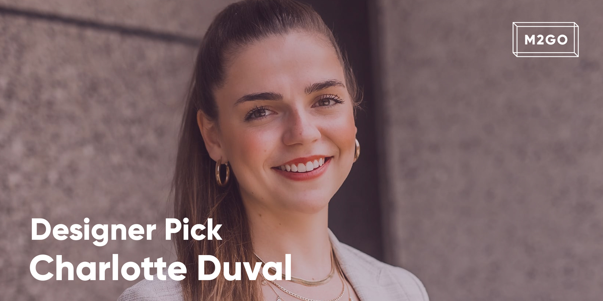 Designer Pick : Charlotte Duval