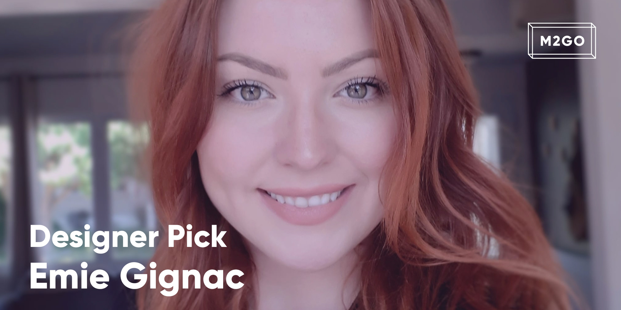 Designer Pick : Emie Gignac