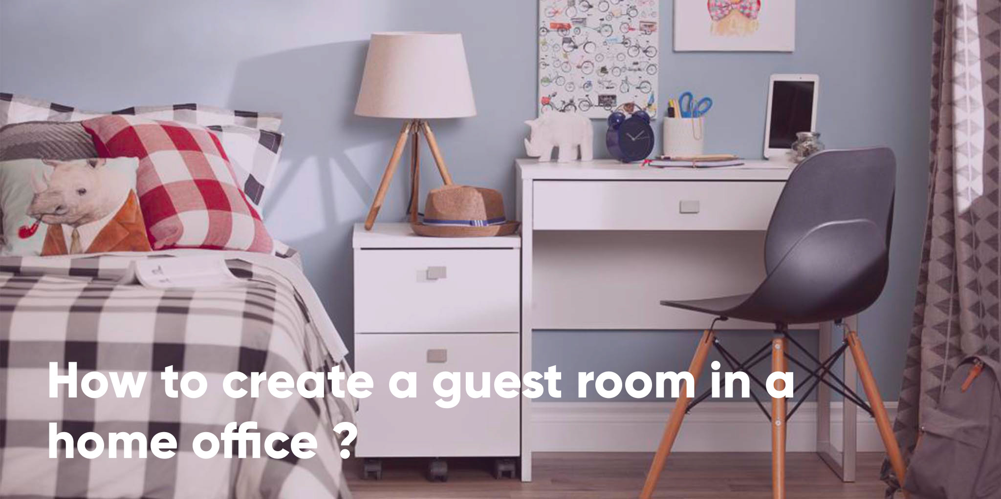 How to Create a Guest Room in a Home Office ?