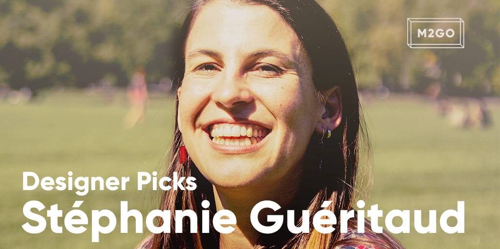 Designer Picks: Stéphanie Guéritaud