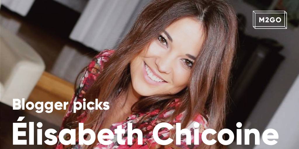 Blogger Picks: Elisabeth Chicoine