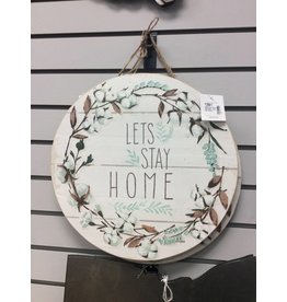 Cotton and Floral Wall Sign, "Let's Stay Home"