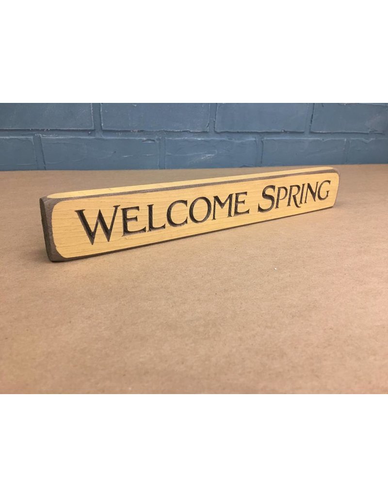 Welcome Spring Engraved Block