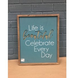 Life is Beautiful Framed Cutout