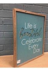 Life is Beautiful Framed Cutout