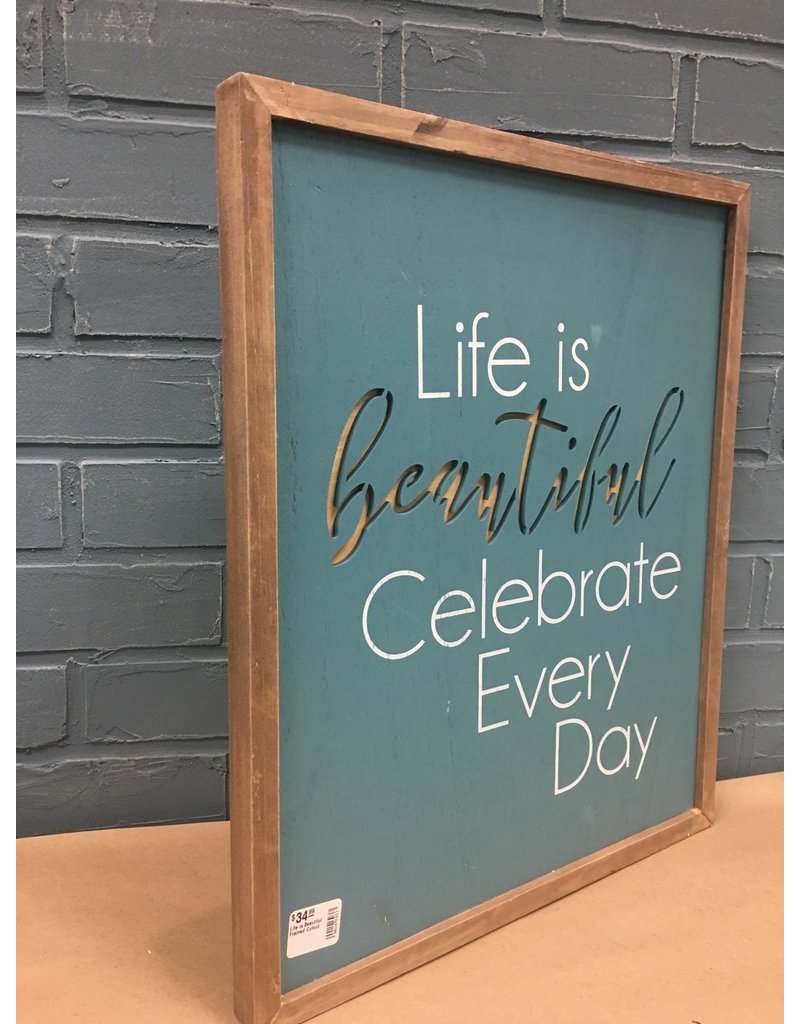 Life is Beautiful Framed Cutout