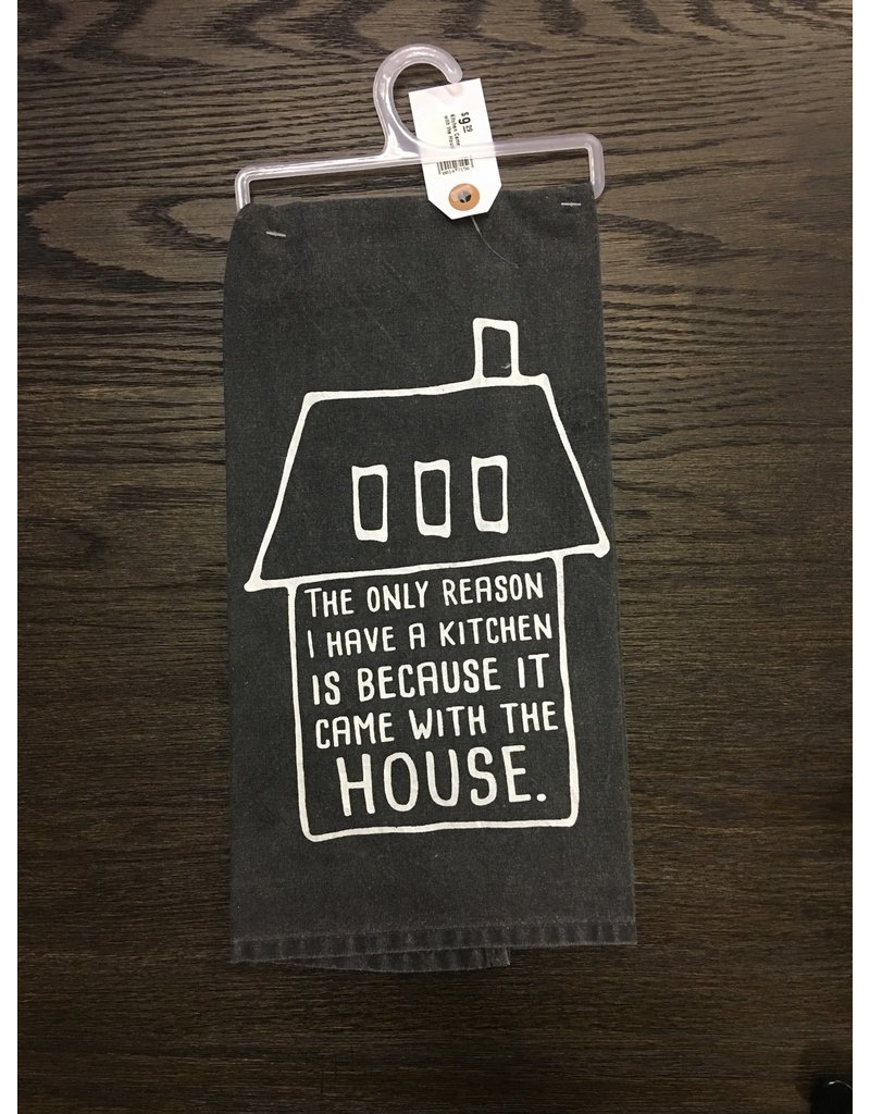 Kitchen Came with the House Towel