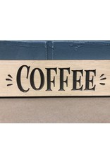 Never Enough Coffee Sign Engraved 24"