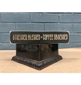 Stressed, Blessed Coffee Obsessed Engraved