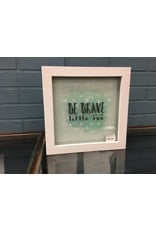 "Be Brave Little One" wall decor