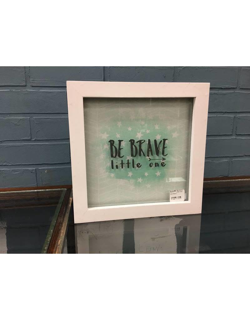 "Be Brave Little One" wall decor