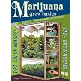 Books Marijuana Grow Basics: The Easy Guide for Cannabis Aficionados