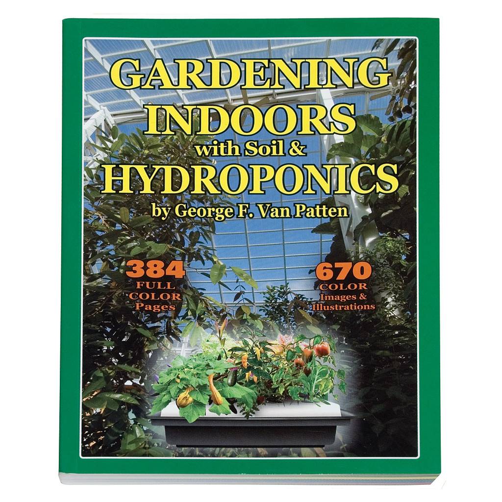 George F Van Patten Gardening Indoors With Soil And Hydroponics St Louis Hydroponic Company