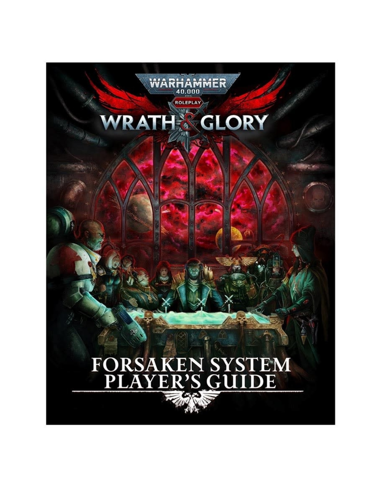 Cubicle Seven Warhammer 40K Wrath & Glory RPG: Forsaken System Player's Guide