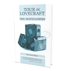 Atomic Overmind Press Tour De Lovecraft: The Destinations