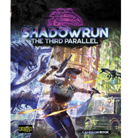 Catalyst Game Labs Shadowrun 6th Ed: The Third Parallel