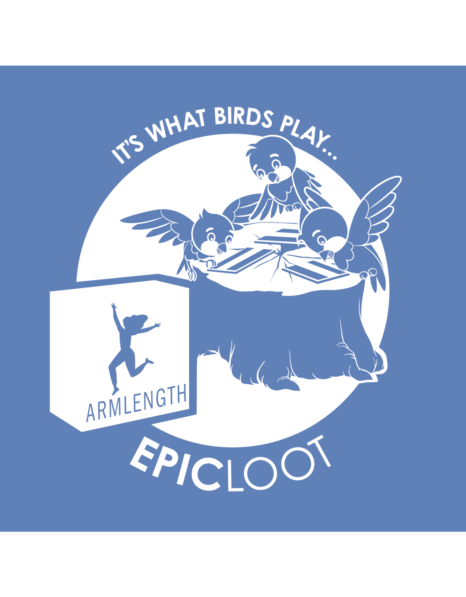 L - Epic Loot T-Shirt - It's What Birds Play