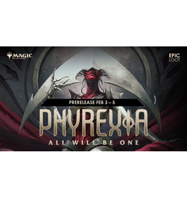 Sat 02/04 12 PM Prerelease - Phyrexia All Will Be One