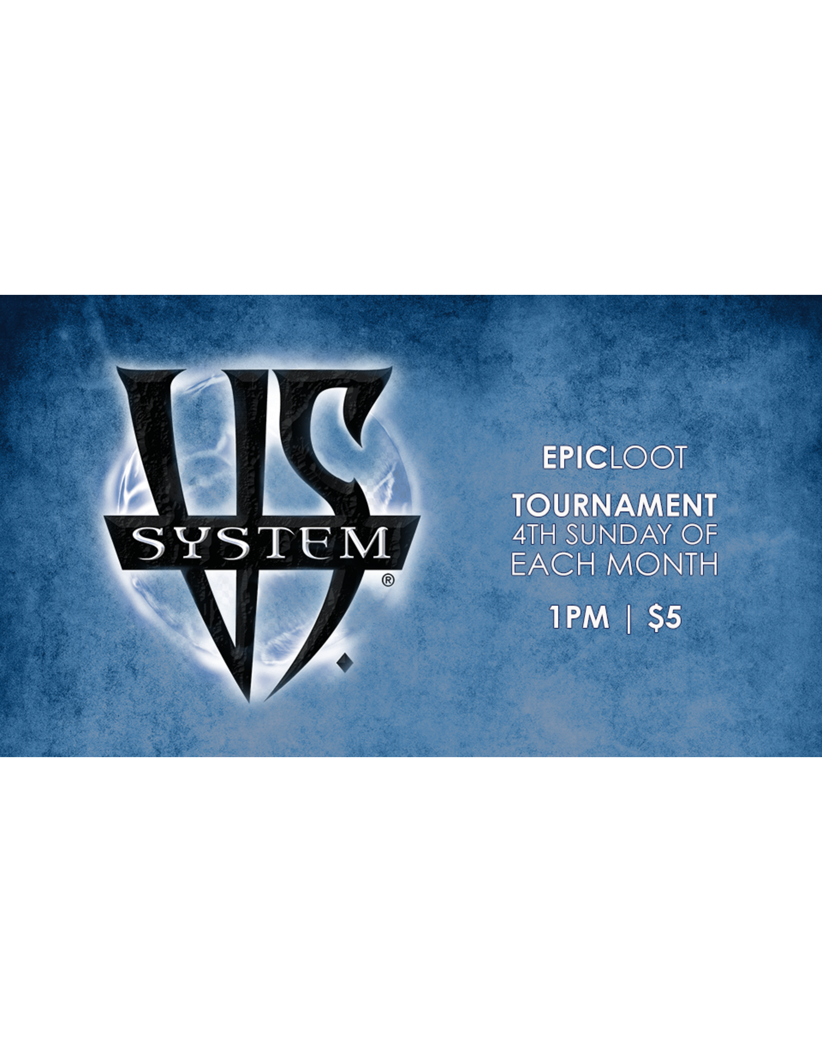 Sun 02/26 1PM VS System Tournament