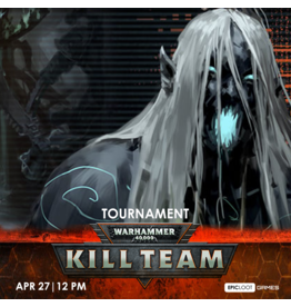 Sat 04/27 12PM Kill Team Tournament