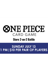 07/13 SUN 1:00PM ONE PIECE CARD GAME Store 2on2 Battle