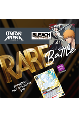 07/05 SAT 6:30PM UNION ARENA RARE BATTLE -BLEACH: Thousand-Year Blood War Vol.2-