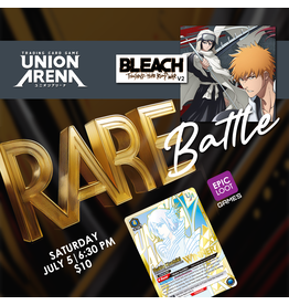 07/05 SAT 6:30PM UNION ARENA RARE BATTLE -BLEACH: Thousand-Year Blood War Vol.2-
