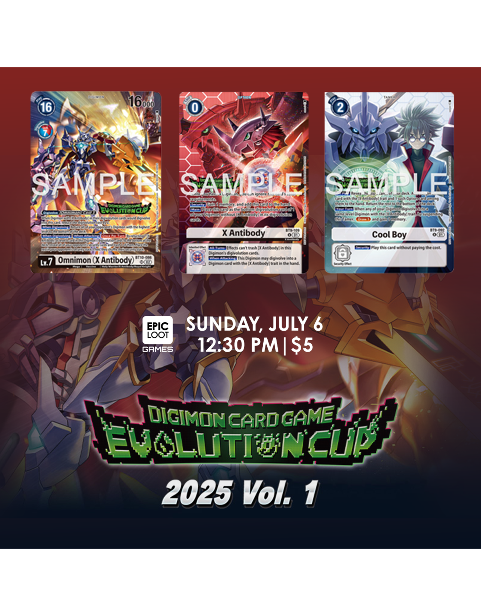 07/06 SUN 12:30PM DIGIMON CARD GAME Evolution Cup 2025 Vol.1