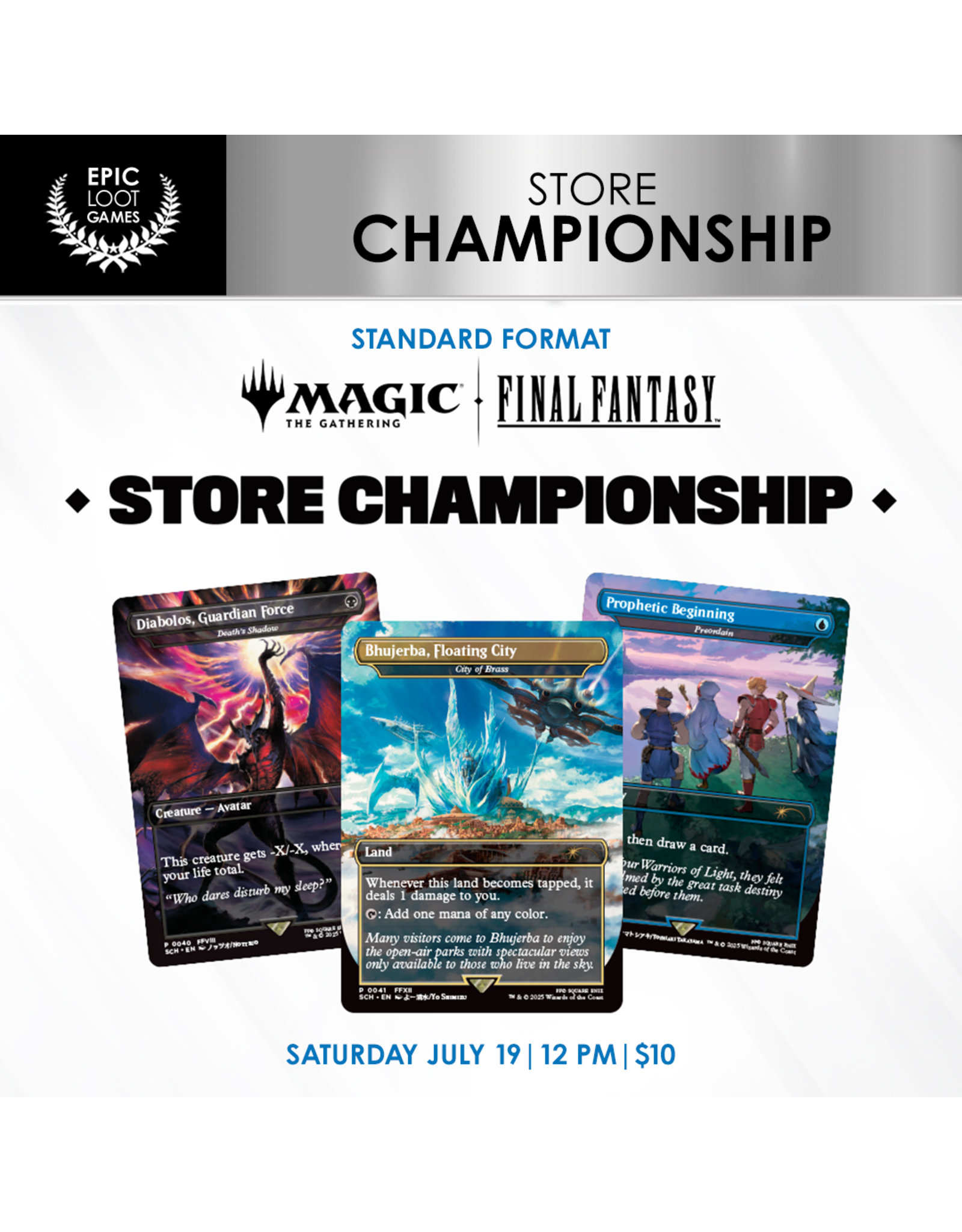 07/19 SAT 12:00PM MtG FINAL FANTASY Store Championship